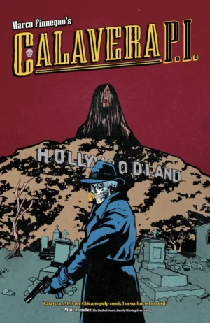 Calavera P.I. TPB - Ash Avenue Comics