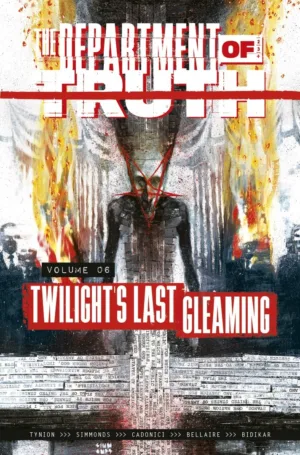 Department of Truth (TPB) Vol 06: Twilights Last Gleaming (MR) - Ash Avenue Comics