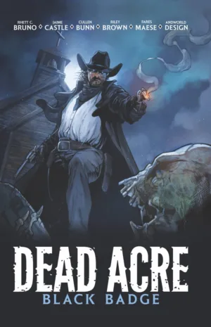 Dead Acre: Black Badge (OGN) - Ash Avenue Comics