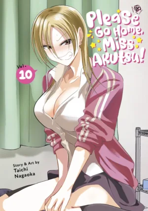 Please Go Home, Miss Akutsu! Vol. 10 - Ash Avenue Comics