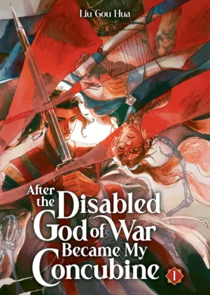After the Disabled God of War Became My Concubine (Novel) Vol. 1 - Ash Avenue Comics