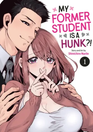 My Former Student Is a Hunk?! Vol. 1 - Ash Avenue Comics