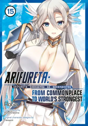 Arifureta: From Commonplace to World's Strongest (Manga) Vol. 15 - Ash Avenue Comics
