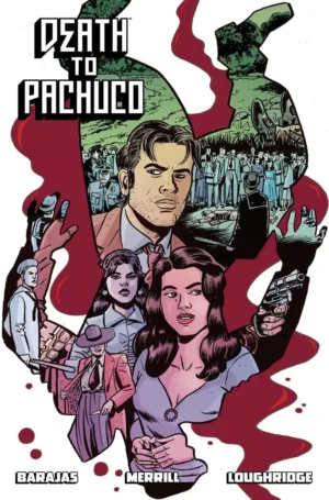 Death to Pachuco (TPB) - Ash Avenue Comics