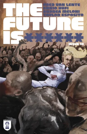 Future Is ****** #14 Cover A Jason Shawn Alexander (MR) (Bundle of 10) (Net) - Ash Avenue Comics