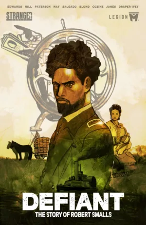 Defiant The Story of Robert Smalls (TPB) Vol 1 - Ash Avenue Comics