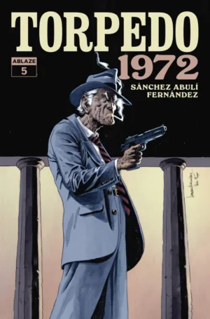 Torpedo 1972 #5 (Of 6) Cover A Leandro Fernandez (MR) - Ash Avenue Comics