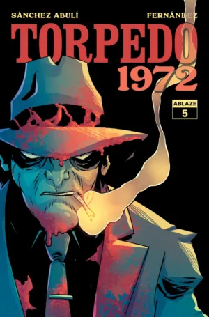 Torpedo 1972 #5 (Of 6) Cover B Anthony Marques Variant (MR) - Ash Avenue Comics