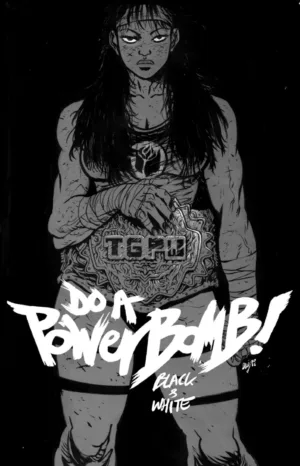 Do A Powerbomb: Black and White #1 (Of 3) Cover A Daniel Warren Johnson - Ash Avenue Comics