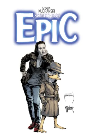 Something Epic #13 Cover A Szymon Kudranski & Todd Mcfarlane - Ash Avenue Comics