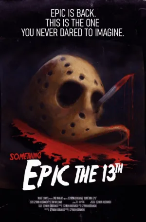 Something Epic #13 Cover C Szymon Kudranski Friday The 13Th Homage Variant - Ash Avenue Comics