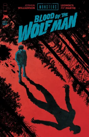 Universal Monsters: Blood of the Wolf Man #2 (Of 4) Cover A Leomacs & Pip Martin - Ash Avenue Comics