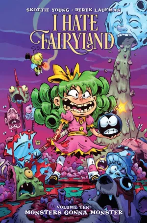 I Hate Fairyland (TPB) Vol 10 (MR) - Ash Avenue Comics