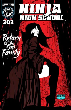 Ninja High School #203 Brian Denham - Ash Avenue Comics