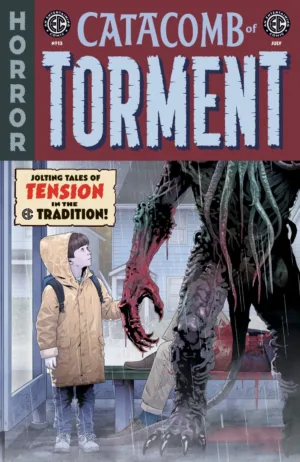 E.C.: Catacomb of Torment #13 Cover B Danny Luckert Variant - Ash Avenue Comics