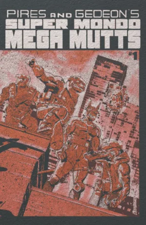 Super Mondo Mega Mutts #1 (Of 4) Cover F Alex Diotto Foil Variant - Ash Avenue Comics