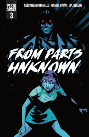 From Parts Unknown #3 (Of 5) - Ash Avenue Comics