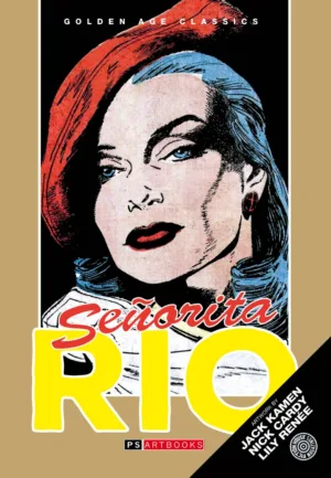 Golden Age Classics Senorita Rio (HC) Vol 03 - Ash Avenue Comics