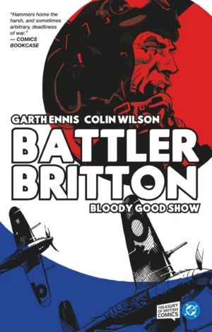 Battler Britton Bloody Good Show (HC) - Ash Avenue Comics