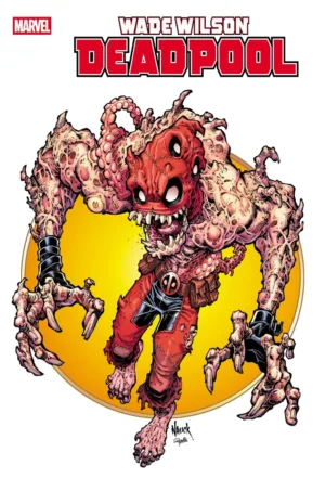 Wade Wilson: Deadpool #6 Todd Nauck Iconic Variant - Ash Avenue Comics