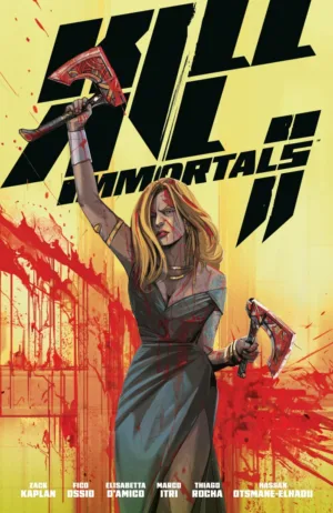 Kill All Immortals II - Ash Avenue Comics