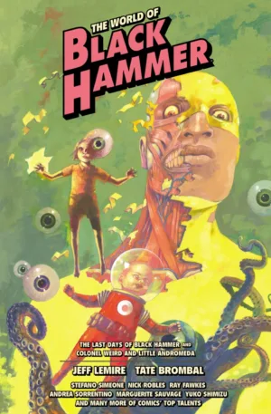 The World of Black Hammer Library Edition Volume 6 - Ash Avenue Comics