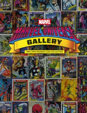 Marvel Universe Gallery: 1990-1994 Trading Card Collection - Ash Avenue Comics