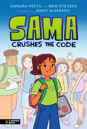 Sama Crushes the Code: A Graphic Novel - Ash Avenue Comics