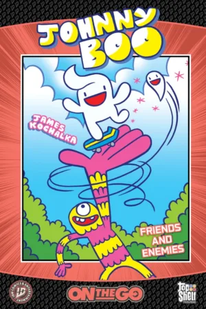 Johnny Boo: On The Go--Friends and Enemies - Ash Avenue Comics