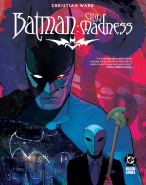 Batman: City of Madness - Ash Avenue Comics