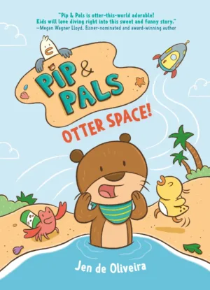 Pip & Pals #1: Otter Space! - Ash Avenue Comics