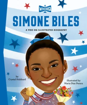 Simone Biles: A Who HQ Illustrated Biography - Ash Avenue Comics