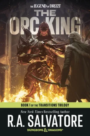 The Orc King: Dungeons & Dragons (Book 1 of The Transitions Trilogy) - Ash Avenue Comics