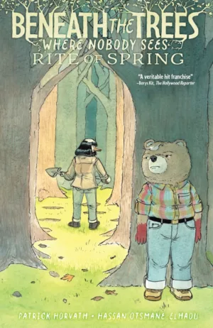 Beneath the Trees Where Nobody Sees: Rite of Spring - Ash Avenue Comics