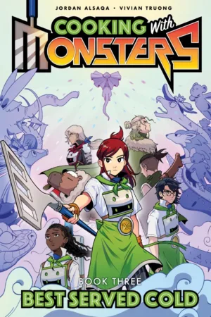 Cooking with Monsters (Book 3): Best Served Cold - Ash Avenue Comics