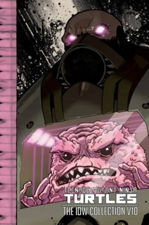 Teenage Mutant Ninja Turtles: The IDW Collection Volume 10 - Ash Avenue Comics