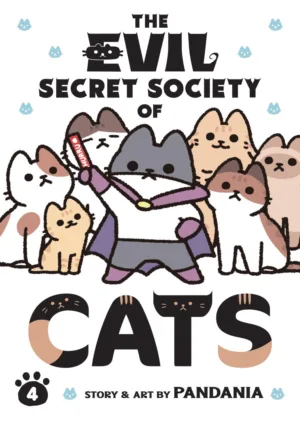 The Evil Secret Society of Cats Vol. 4 - Ash Avenue Comics