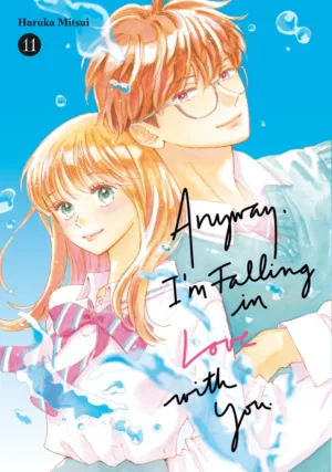 Anyway, I'm Falling in Love With You. 11 - Ash Avenue Comics