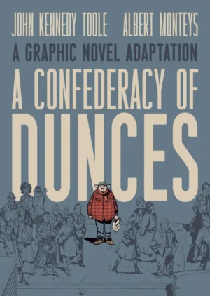 A Confederacy of Dunces: A Graphic Novel Adaptation - Ash Avenue Comics
