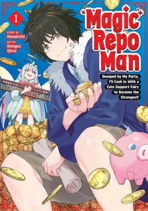 Magic Repo Man: Dumped by My Party, I'll Cash In With a Cute Support Fairy to Become the Strongest! Vol. 1 - Ash Avenue Comics