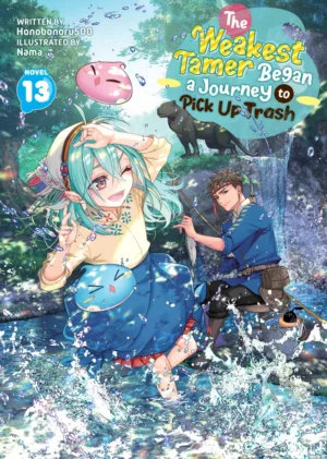The Weakest Tamer Began a Journey to Pick Up Trash (Light Novel) Vol. 13 - Ash Avenue Comics