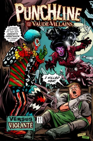 Punchline and the Vaude-Villains Vs. Violante #1 (Of 2) Cover B Nik Poliwko Variant - Ash Avenue Comics