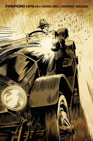 Torpedo 1972 #6 (Of 6) Cover B Francesco Francavilla Variant (MR) - Ash Avenue Comics