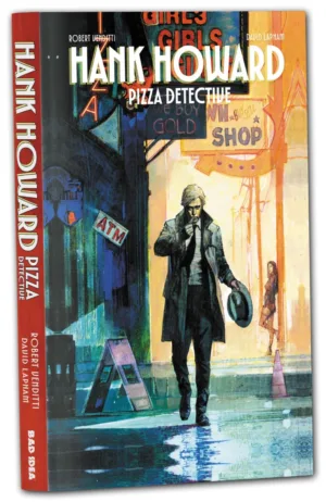 Hank Howard Pizza Detective A Slice of Life (TPB) - Ash Avenue Comics