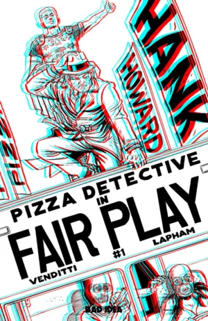 Hank Howard Pizza Detective The Fair Play #1 (One Shot) Cover E Inc 1:50 David Lapham 3D Edition Variant - Ash Avenue Comics