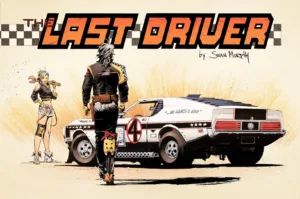 Last Driver #1 (Of 5) Cover B Sean Murphy Wraparound Variant - Ash Avenue Comics
