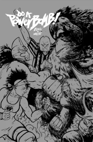 Do a Powerbomb: Black and White #2 (Of 3) Cover B Daniel Warren Johnson Orangutan Variant - Ash Avenue Comics