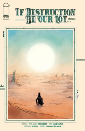 If Destruction Be Our Lot #4 Cover A Andy Macdonald & Francesco Segala (MR) - Ash Avenue Comics