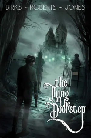 The Thing On The Doorstep (TPB) - Ash Avenue Comics