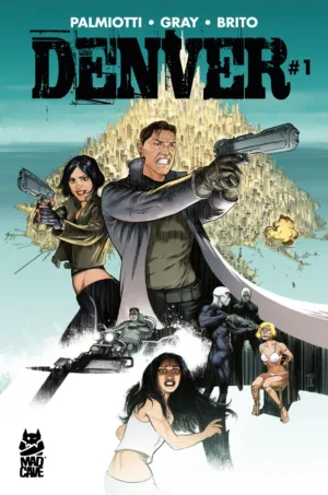 Denver #1 (Of 3) Cover B Pier Brito Variant (MR) - Ash Avenue Comics